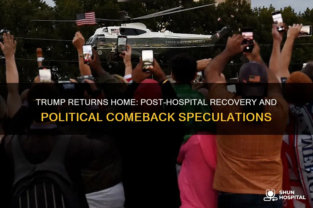 is trump back from hospital