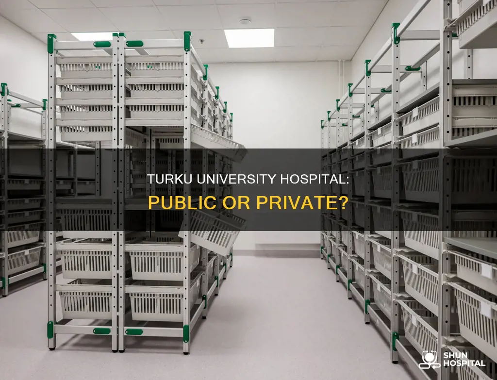 is turku university hospital a private hospital