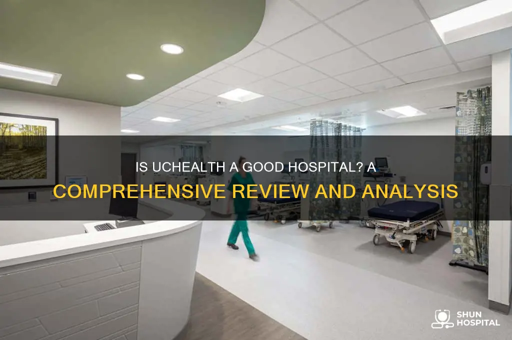 is uchealth a good hospital