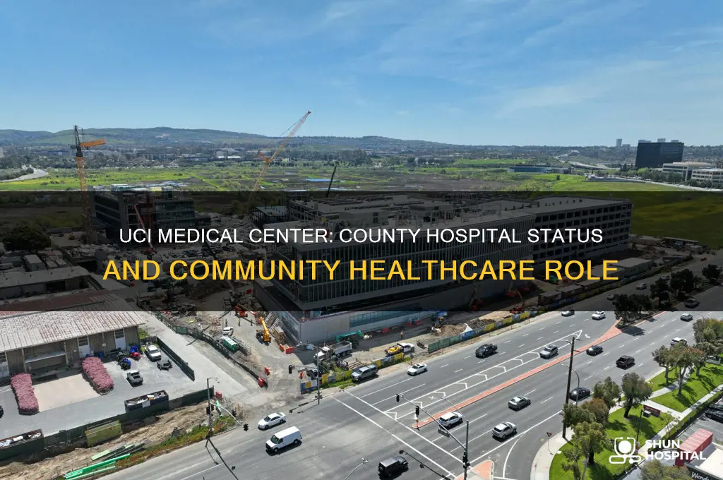 is uci a county hospital