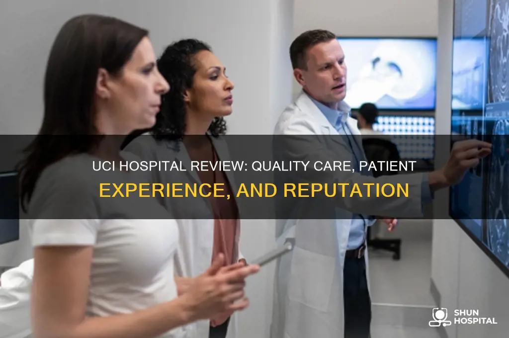 is uci a good hospital