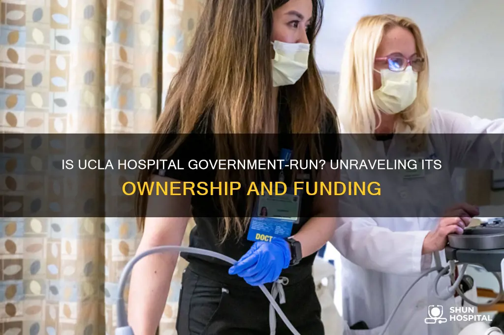 is ucla hospital a government
