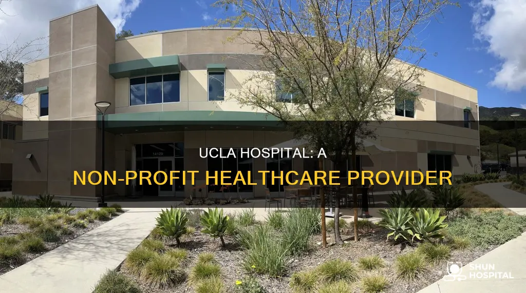 is ucla hospital a non profit hospital