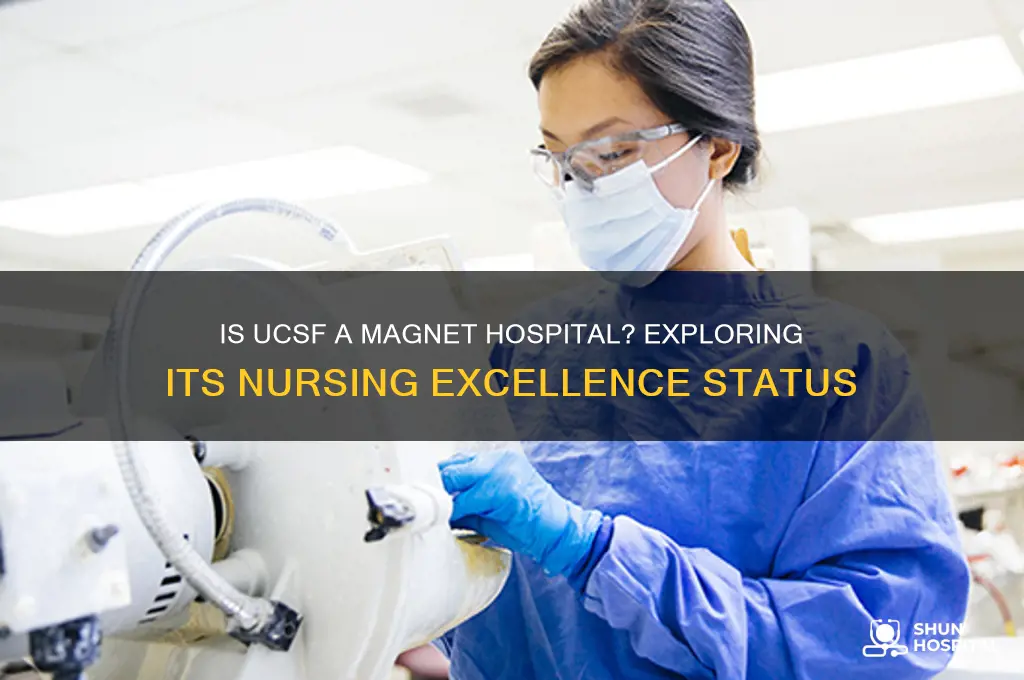 is ucsf a magnet hospital