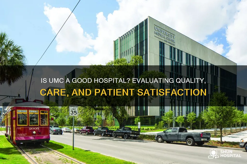 is umc a good hospital