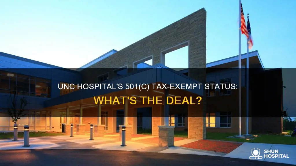 is unc hospital 501 c tax exempt