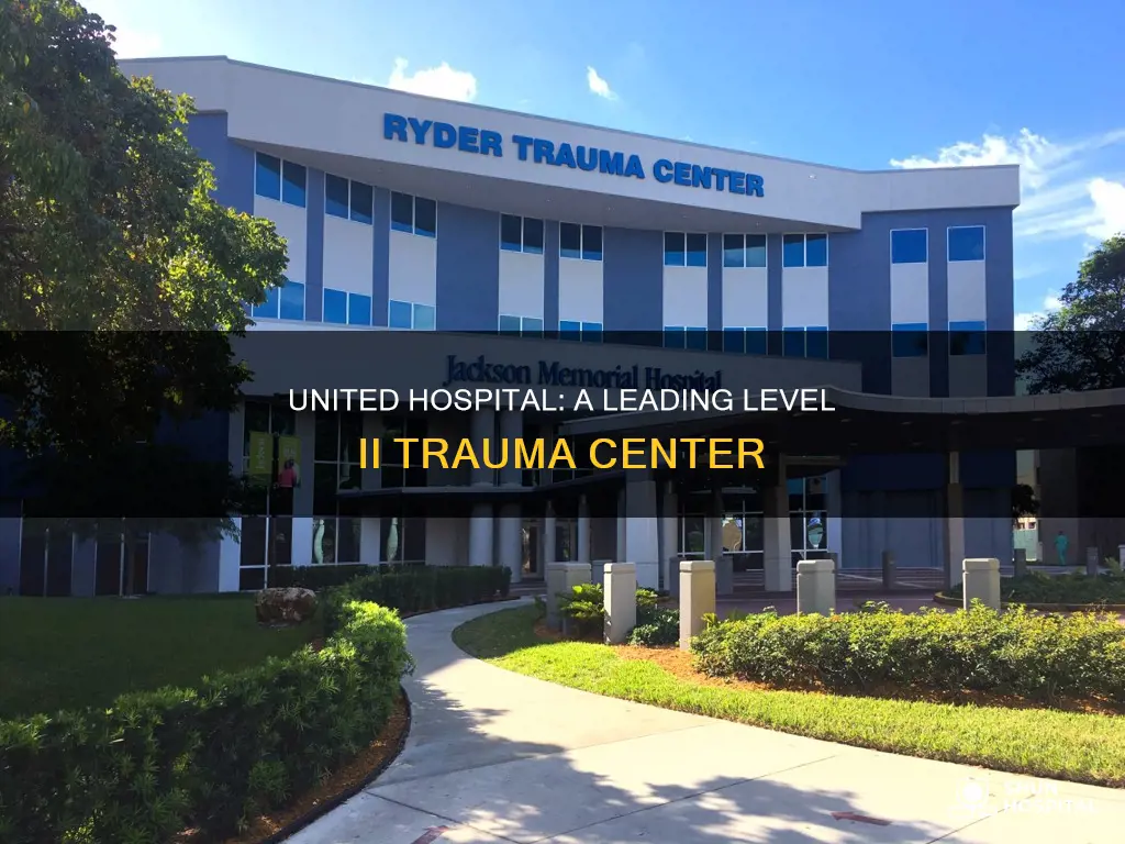 is united hospital a level ii trauma