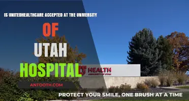 Is UnitedHealthcare Accepted at University of Utah Hospital?