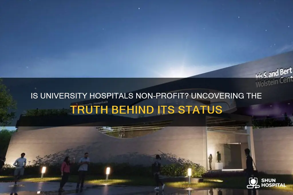 is university hospitals non profit
