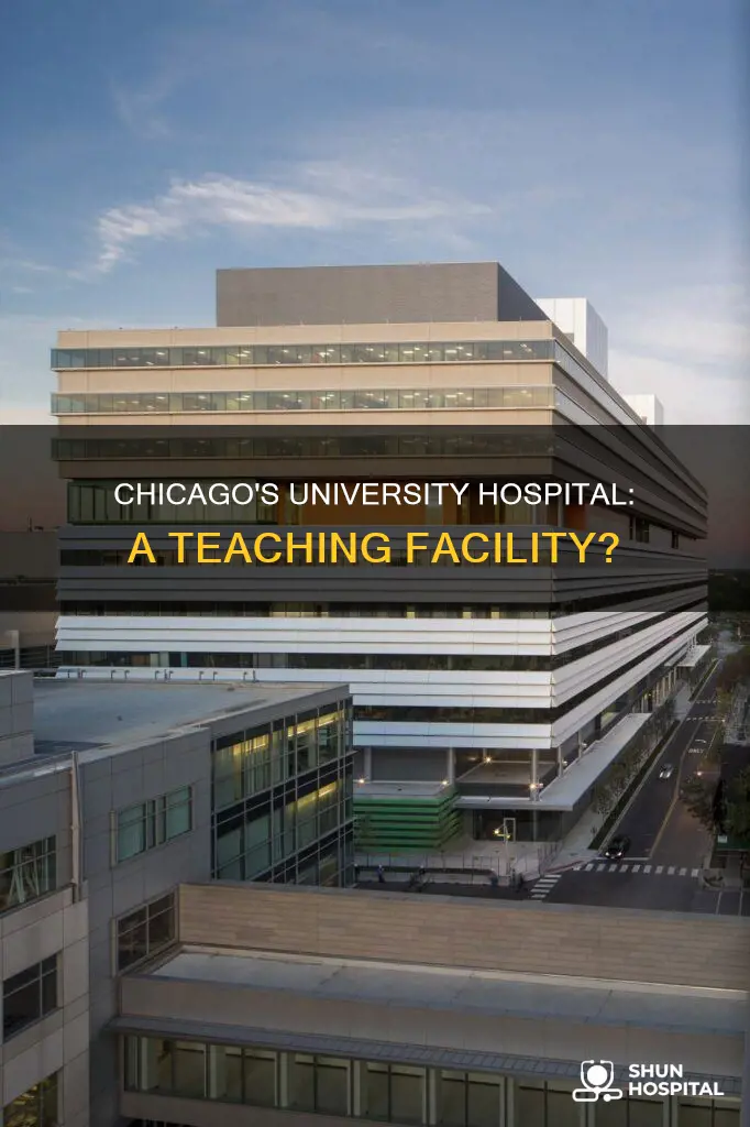 is university of chicago a teaching hospital