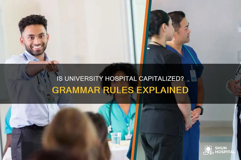 is unversity hospital capitalized
