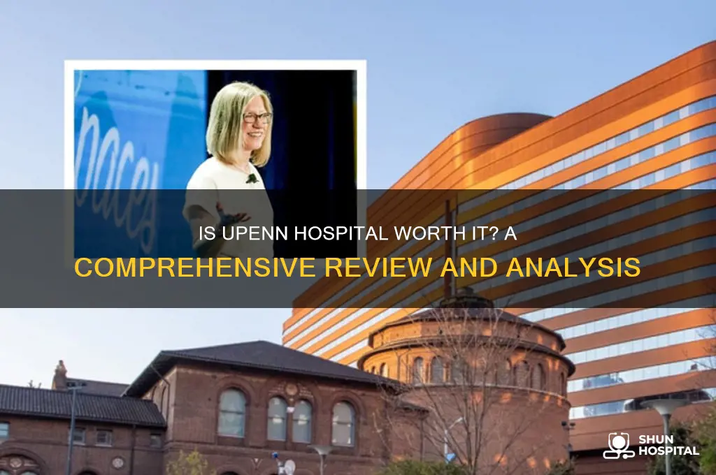 is upenn a good hospital