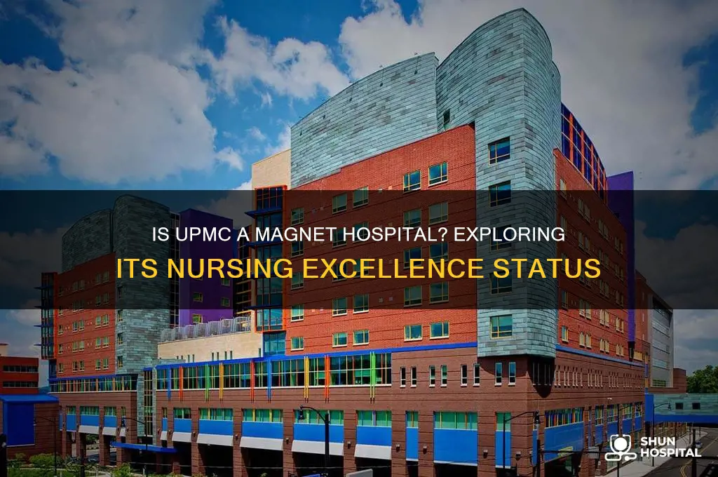 is upmc a magnet hospital