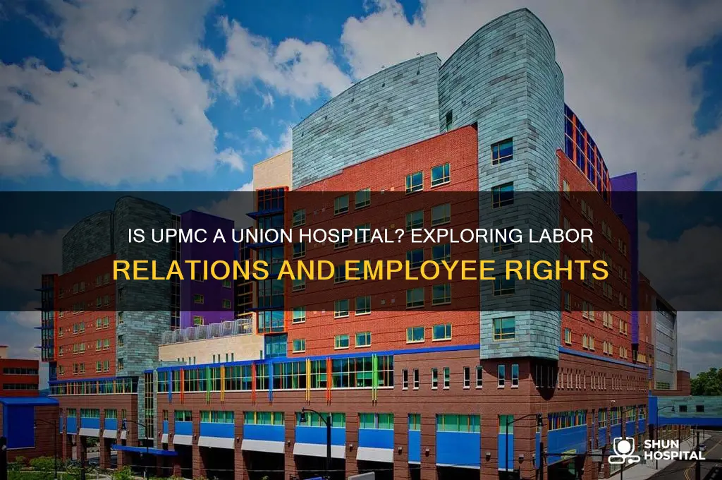 is upmc a union hospital