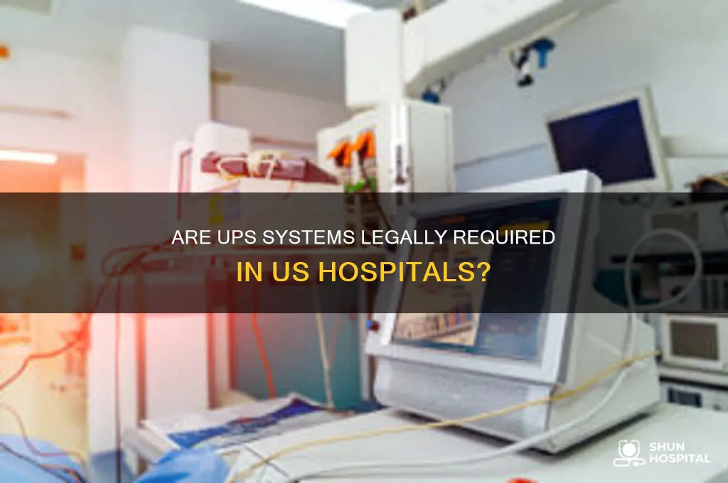 is ups systems mandatory for hospitals in the us