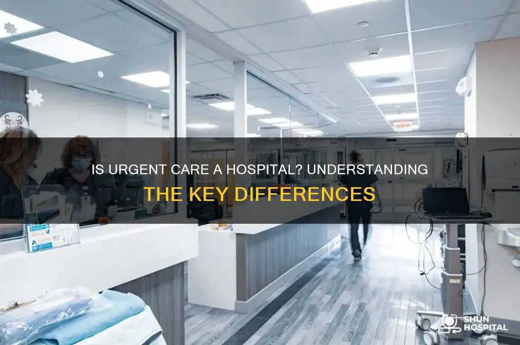 is urgent care considered hospital