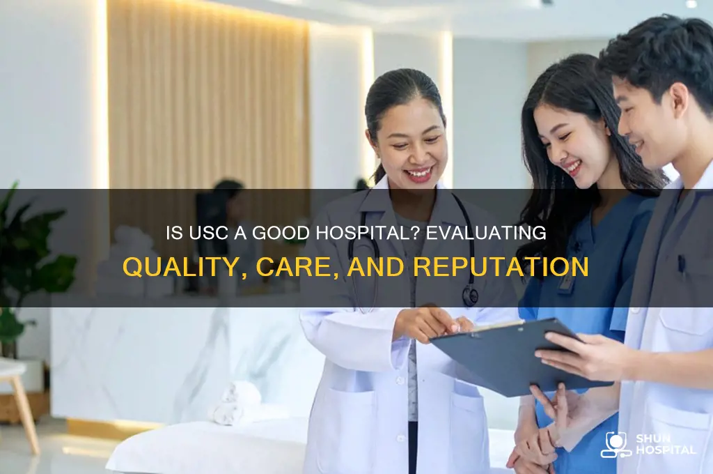 is usc a good hospital
