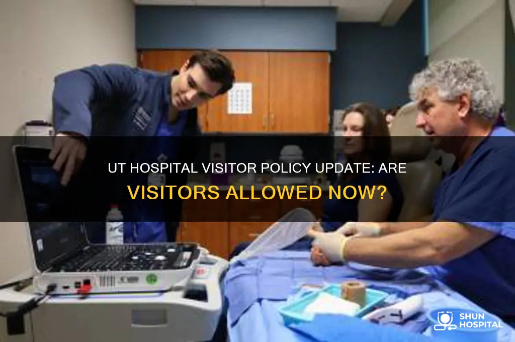 is ut hospital allowing visitors
