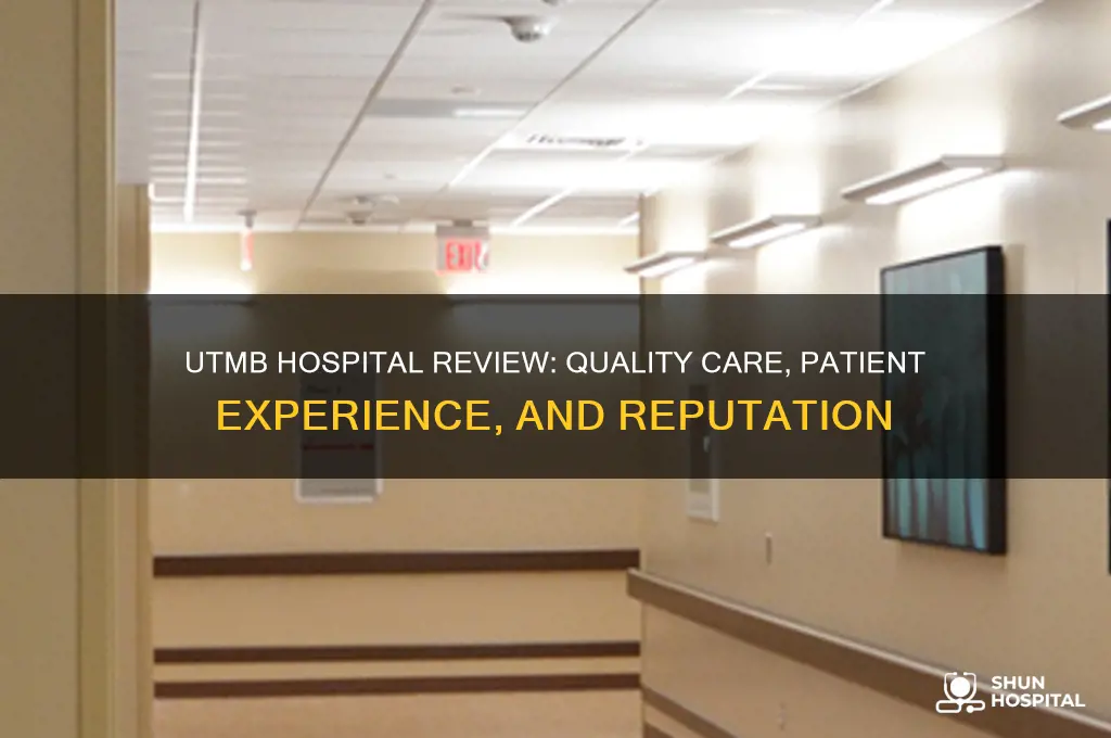 is utmb a good hospital