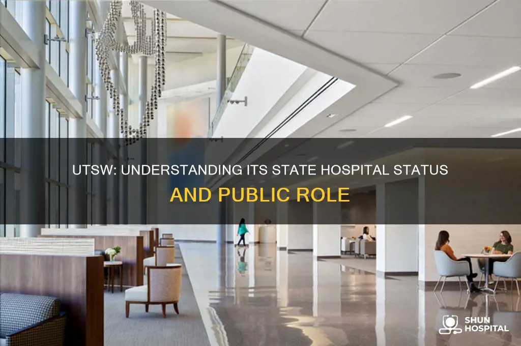 is utsw a state hospital
