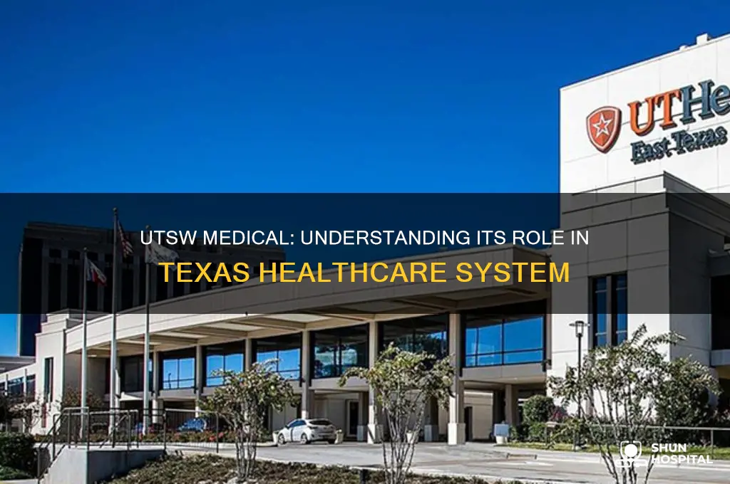 is utsw medical a state of texas hospital system