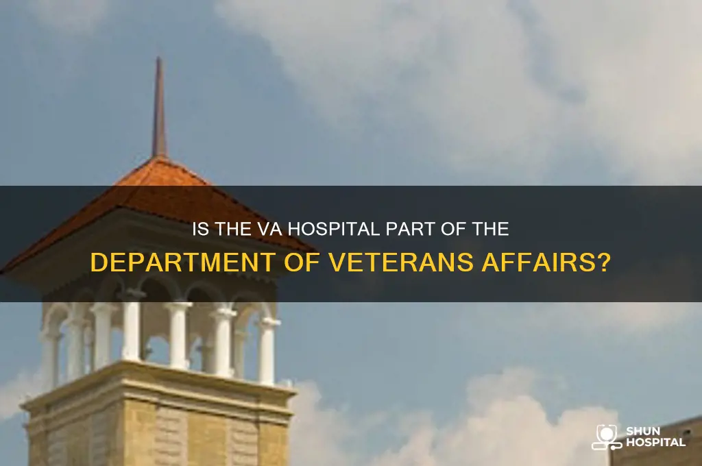 is va hospital part of department of veterans health
