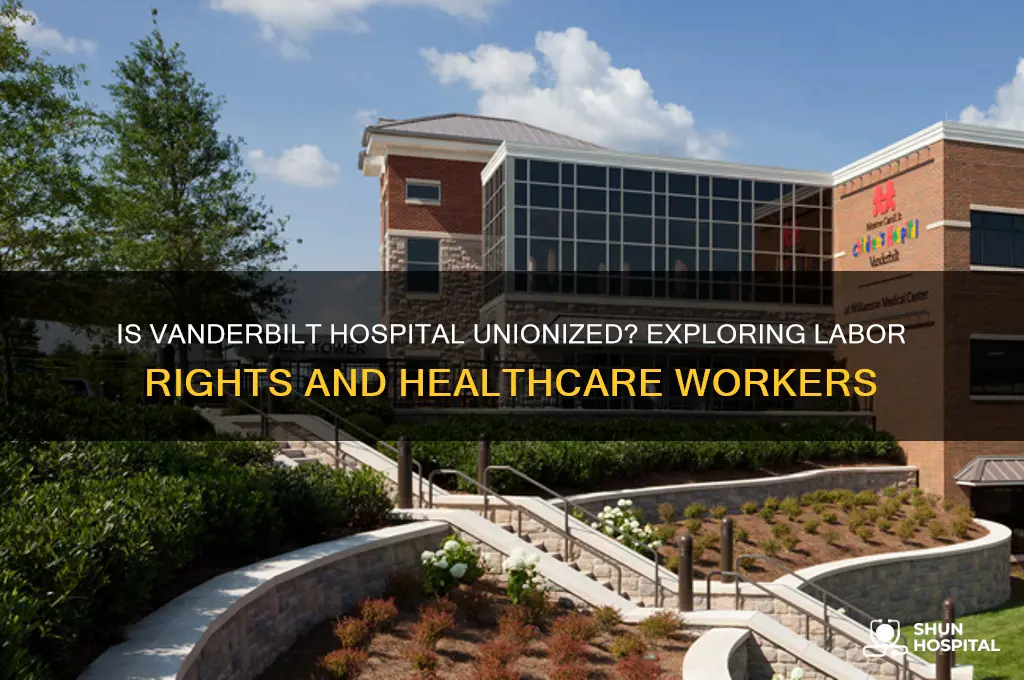 is vanderbilt hospital union