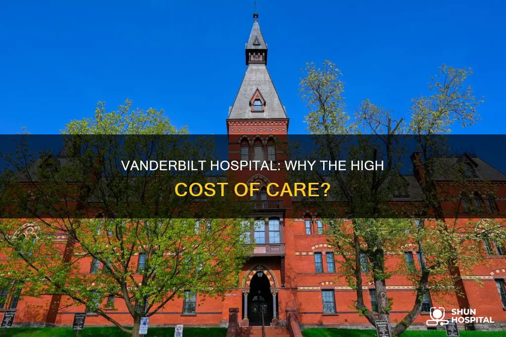is vanderbilt more expensive than other hospitals