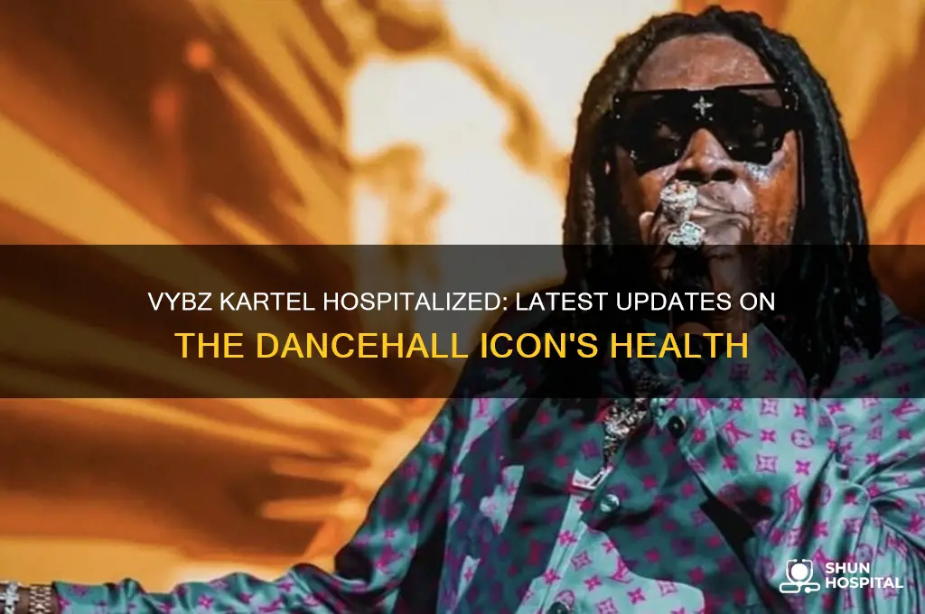 is vybz kartel hospitalized