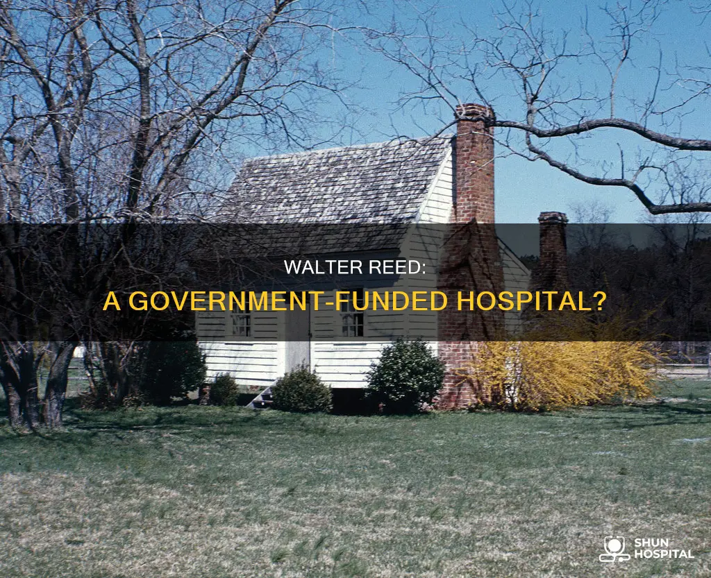 is walter reed a government funded hospital