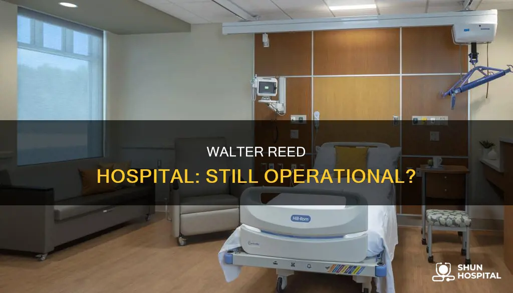 is walter reed hospital still in opertation