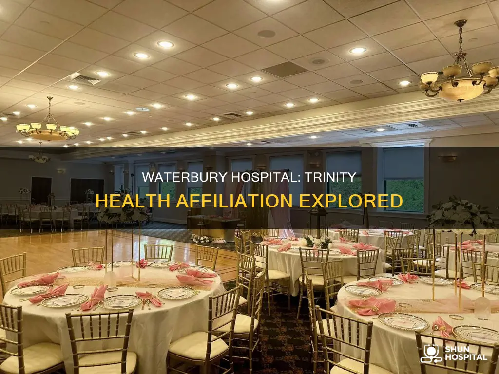 is waterbury hospital affiliated with trinity health