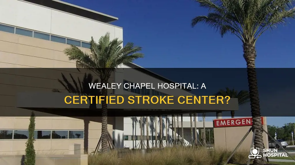 is wealey chapel hospital a stroke center