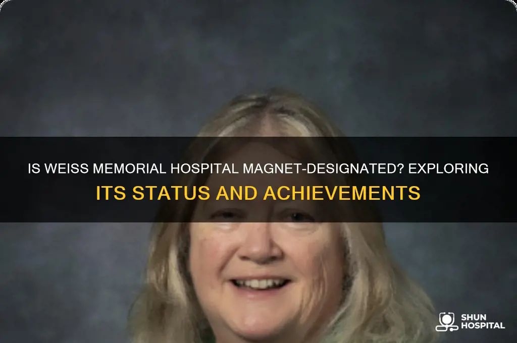 is weiss memorial hospital magnet
