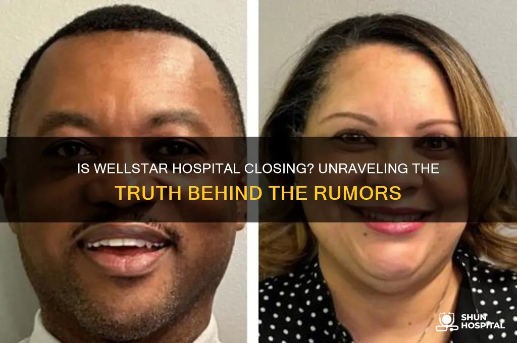 is wellstar hospital closing