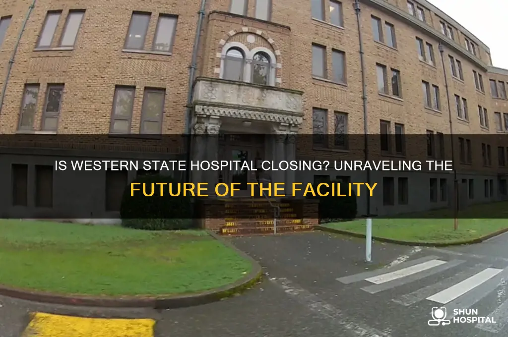 is western state hospital closing