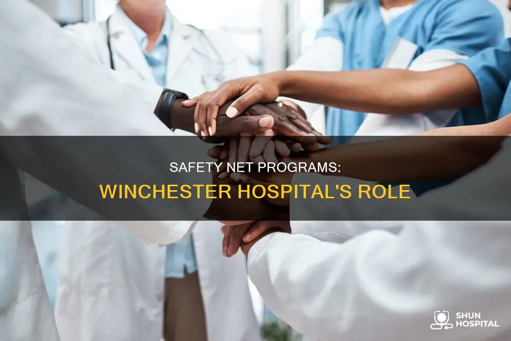 is winchester hospital a safety net program