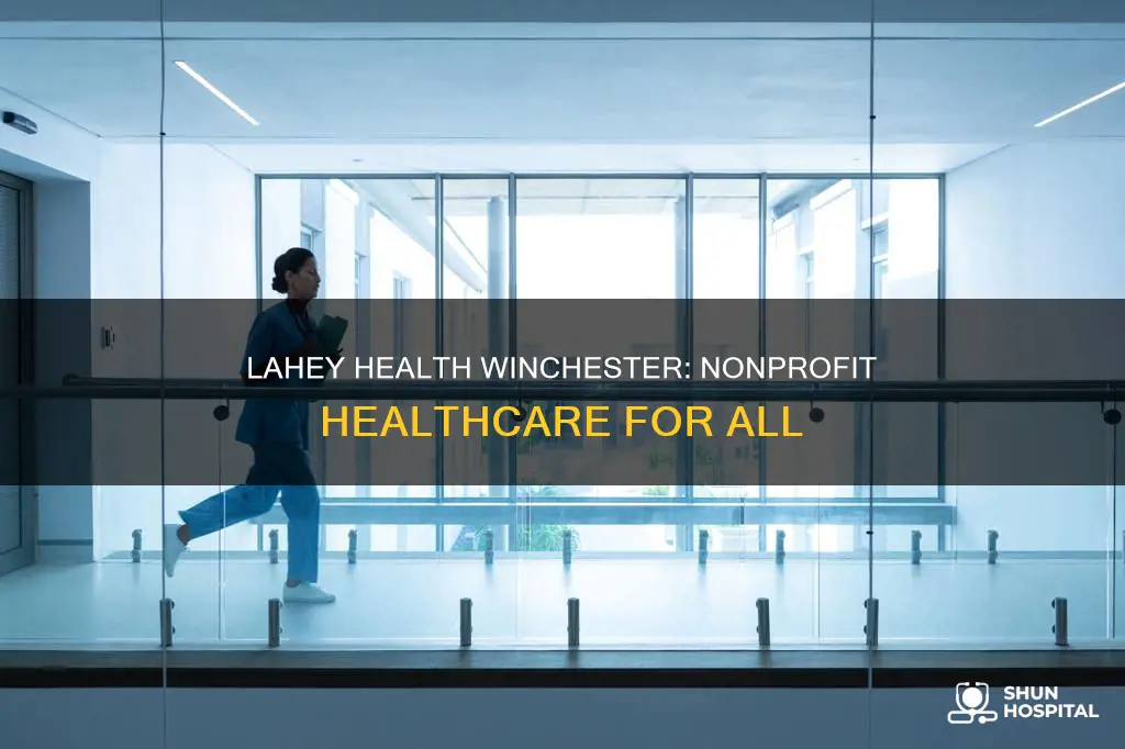 is winchester hospital lahey health a nonprofit