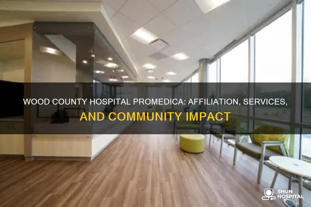 is wood county hospital promedica