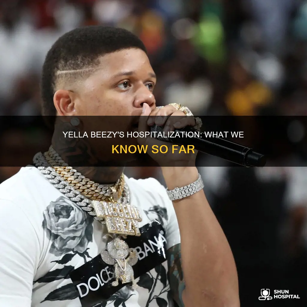 is yella beezy still in the hospital
