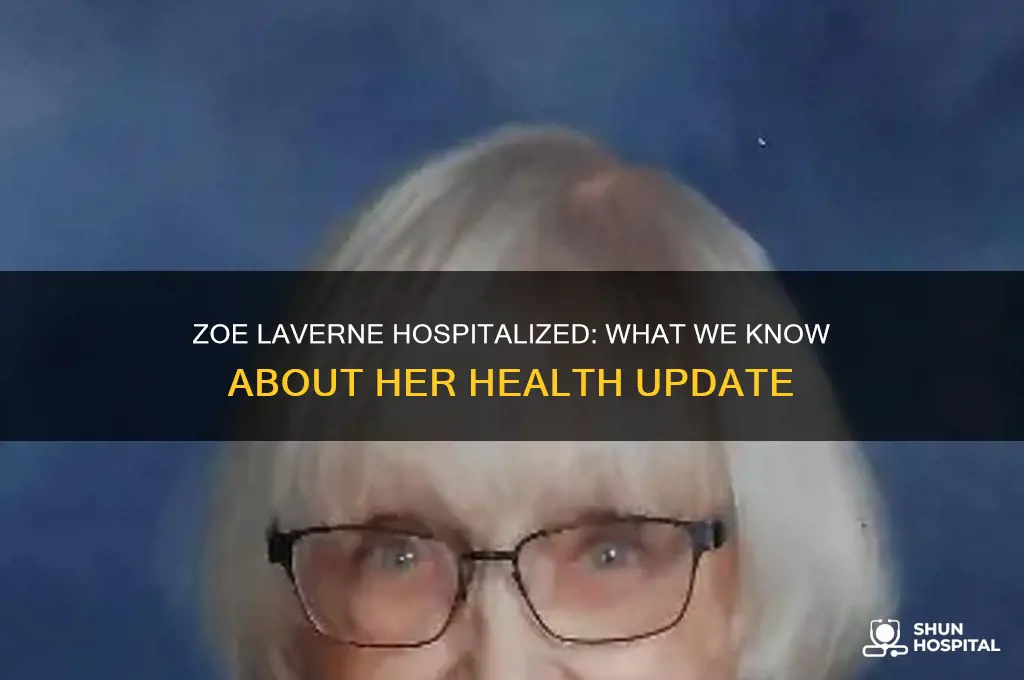 is zoe laverne in hospital