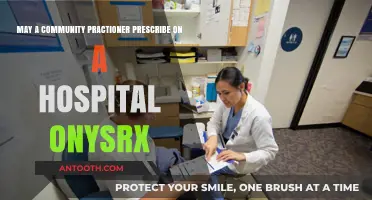 Can Community Practitioners Prescribe Medications in Hospital Settings?
