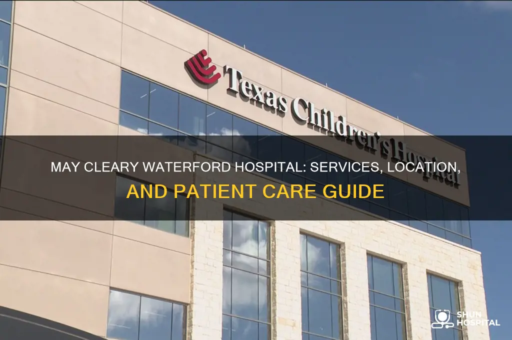 may cleary waterford hospital