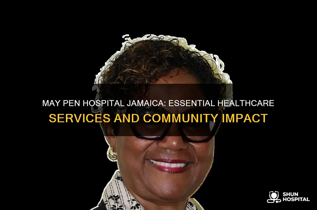 may pen hospital jamaica