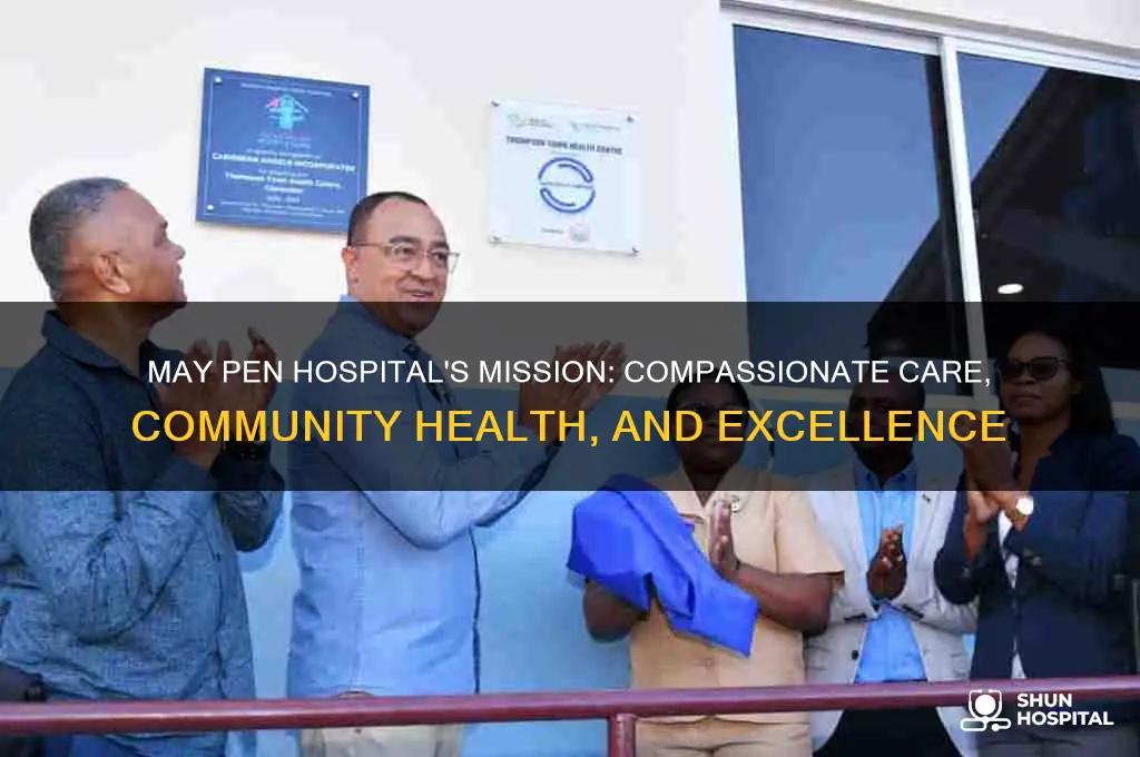 may pen hospital mission statement