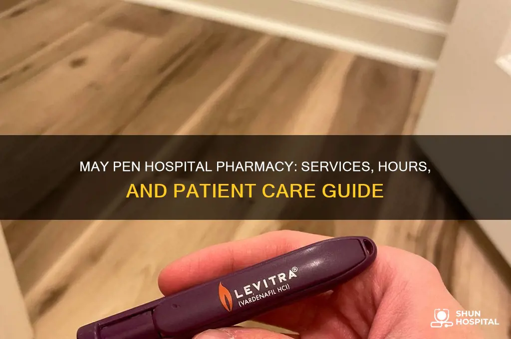 may pen hospital pharmacy