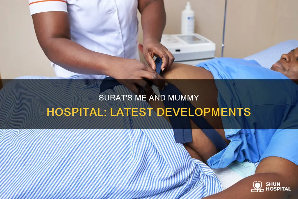 me and mummy hospital surat latest news