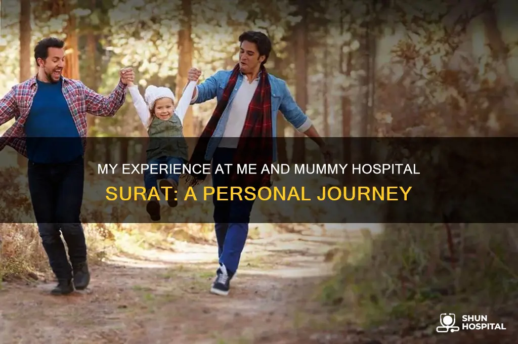 me and mummy hospital surat