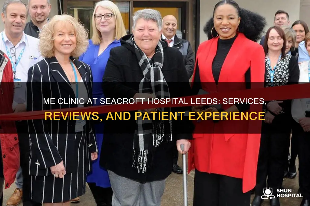 me clinic seacroft hospital leeds
