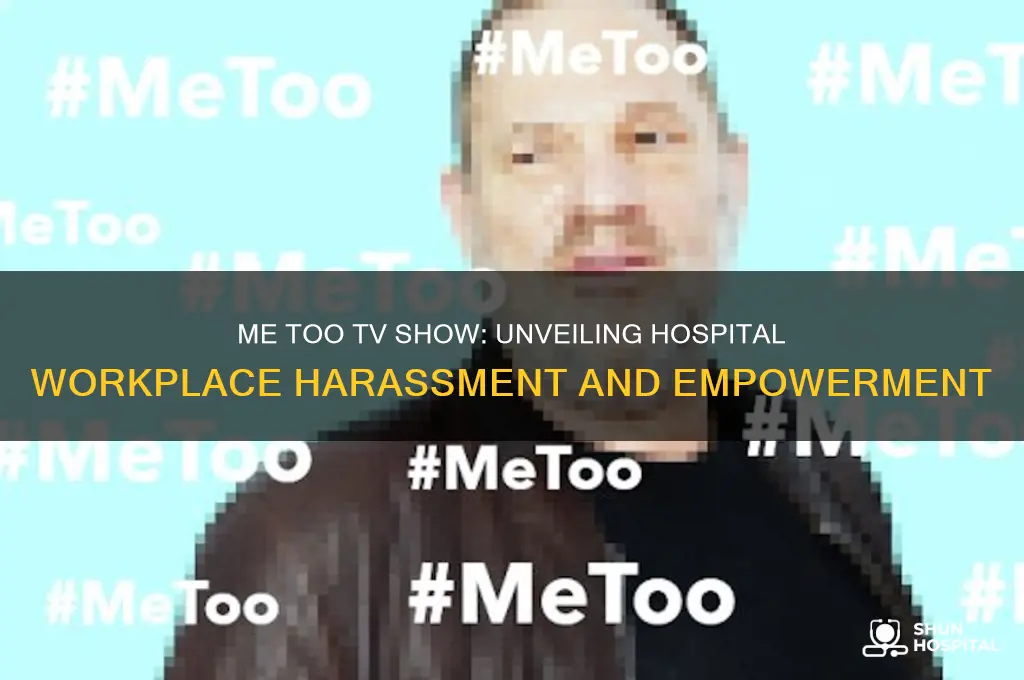 me too tv show hospital